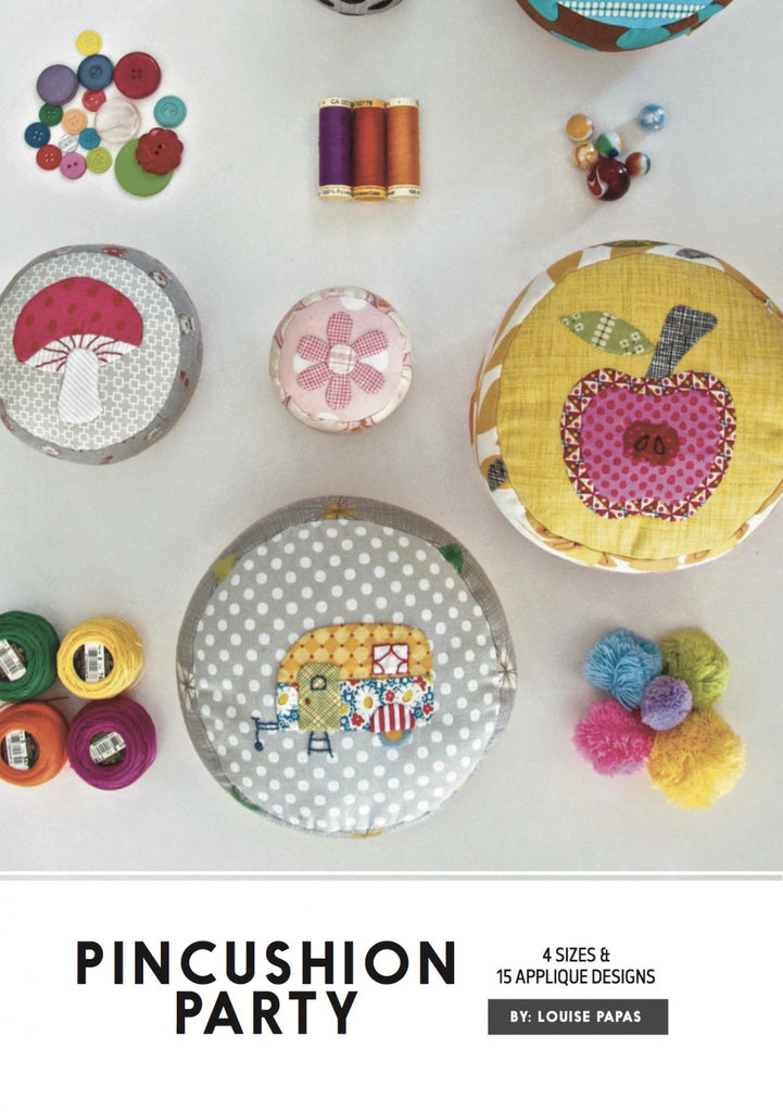 Pincushion Party by Louise Pappas